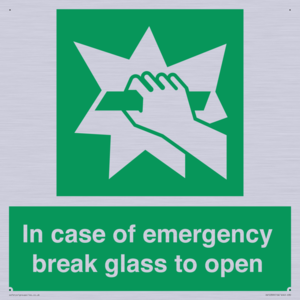 In case of emergency break glass to open